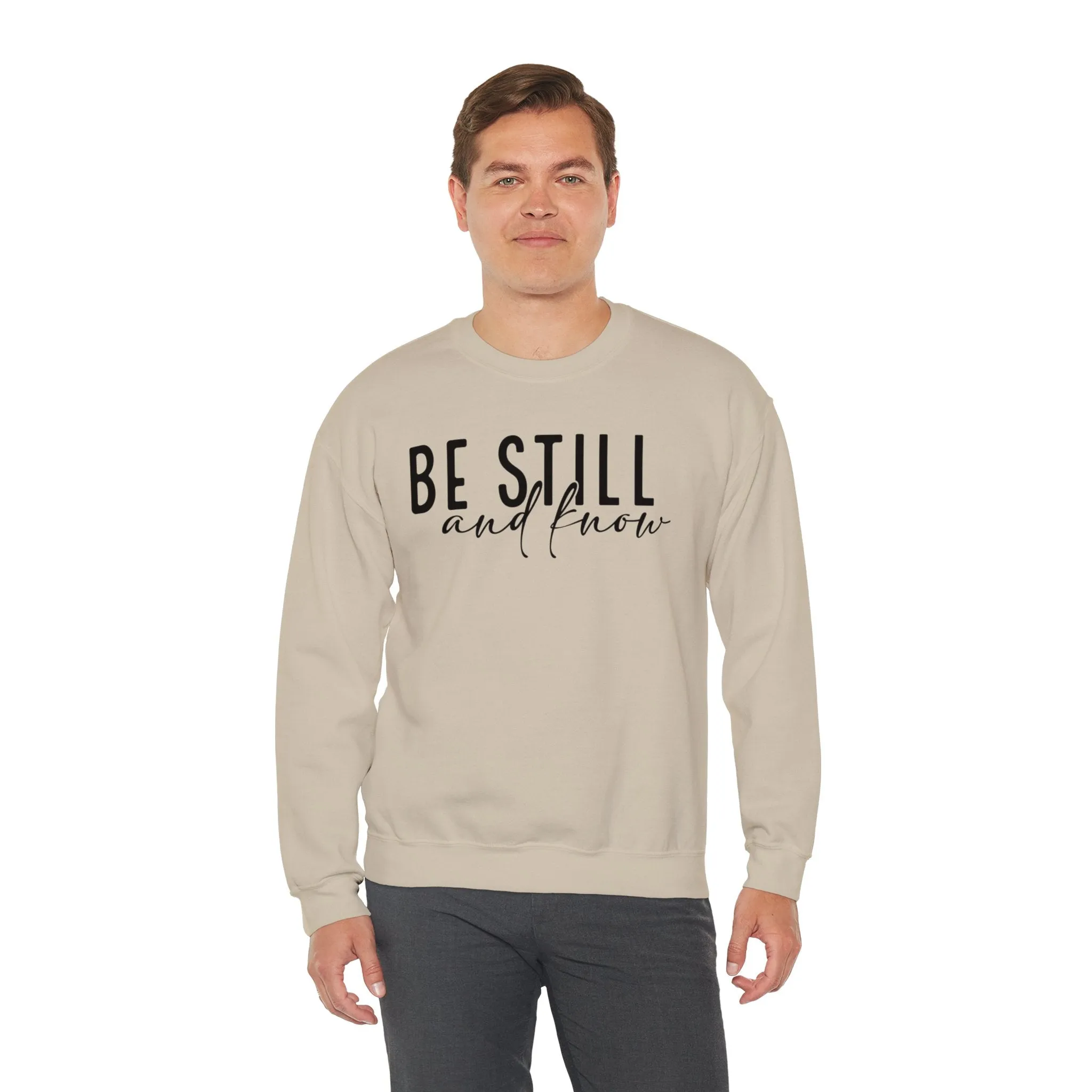 Be Still and Know Sweatshirt - Crewneck